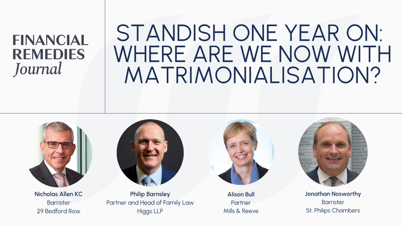 Watch - Standish one year on: where are we now with matrimonialisation?